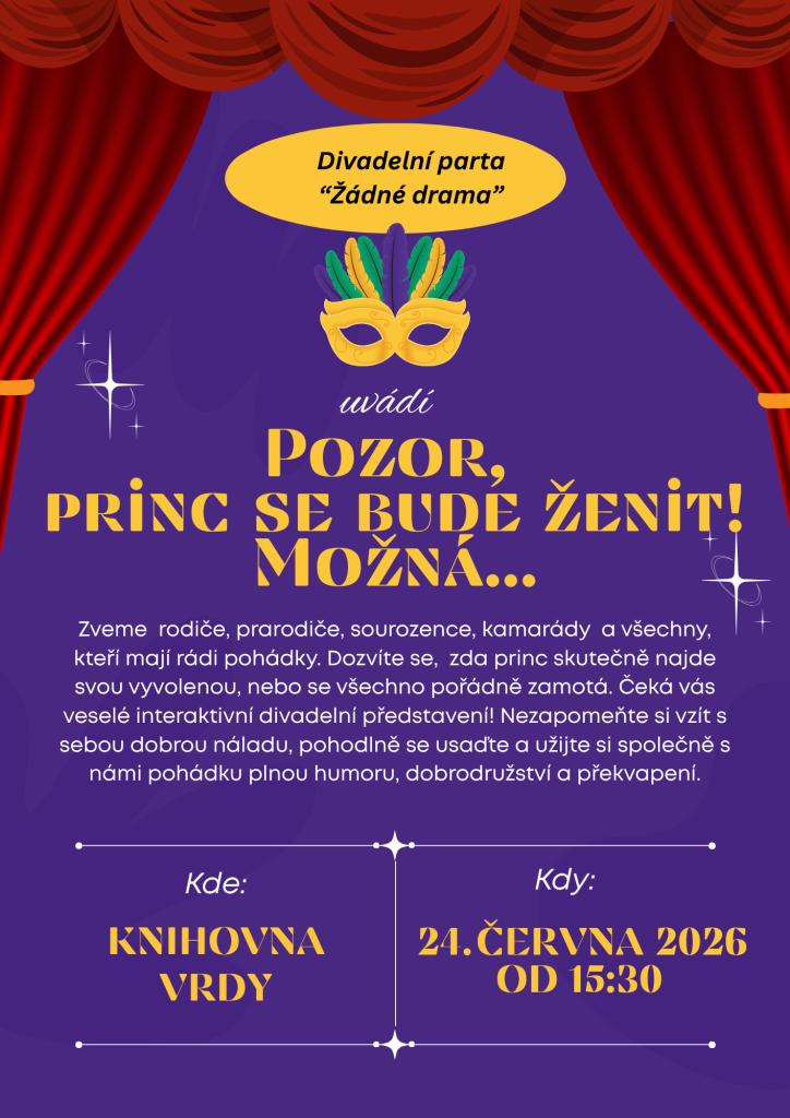 Pozor, princ se bude ženit! Možná...