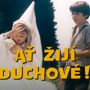 Dětské letní kino #5/2025: Ať žijí duchové (1977)